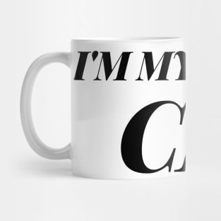 I'm My Own CEO..... Mug